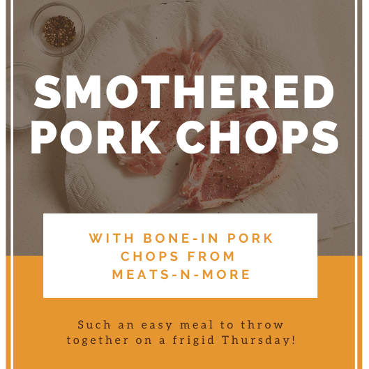 Smothered Pork Chops MeatsnMore